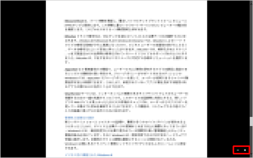 「＋」ボタンをクリックすると拡大し、「－」ボタンで縮小します