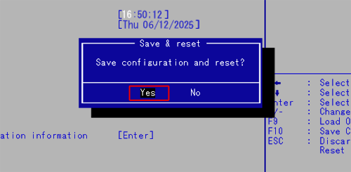 「Save configuration and reset?（設定の変更を保存して終了しますか？）」というメッセージが表示されるので、キーボードの矢印キー「←」「→」を使用して「Yes（はい）」を選択し、「Enter」キーを押します