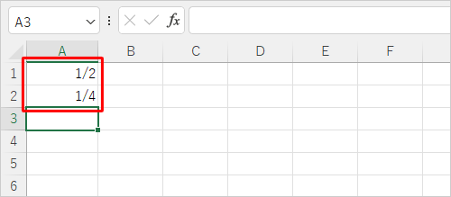 セルA1とA2に、半角文字で分数を入力します
